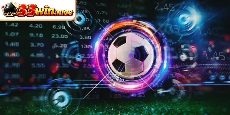 Nắm được cách chọn kèo 33Win luôn thắng với nhiều lợi ích