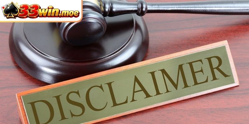 Một số trường hợp miễn trách nhiệm khác trong website 33WIN